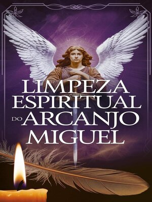 cover image of Limpeza Espiritual do Arcanjo Miguel